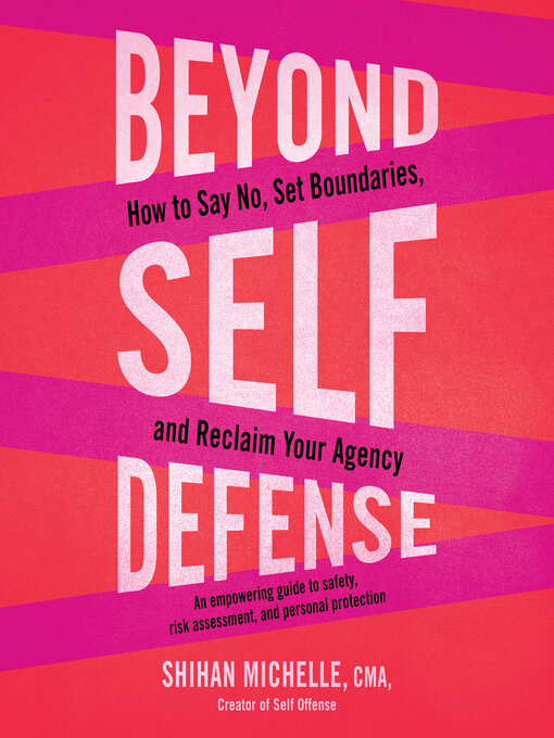 Title details for Beyond Self-Defense by Shihan Michelle, CMA - Available